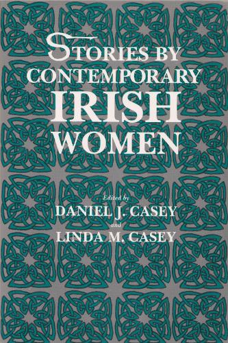 Stories by Contemporary Irish Women - Irish Studies (Hardback)