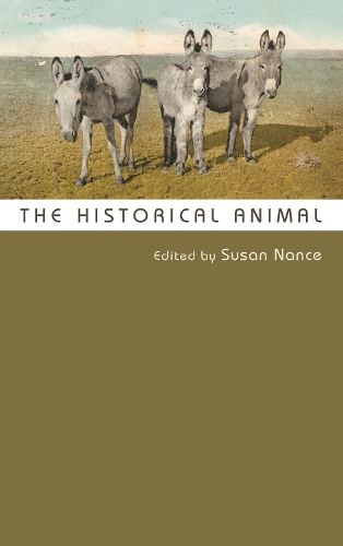 The Historical Animal (Hardback)