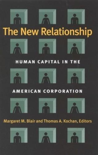 New Relationship: Human Capital in the American Corporation (Paperback)