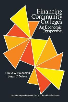 Financing Community Colleges: An Economic Perspective (Hardback)