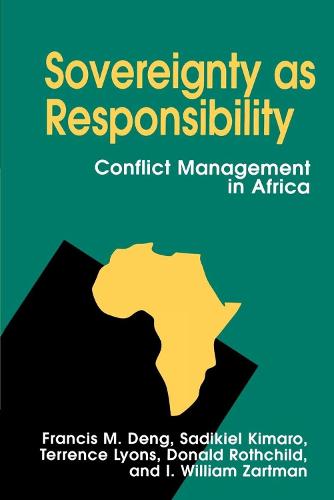 Sovereignty as Responsibility: Conflict Management in Africa (Paperback)