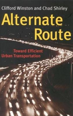 Alternate Route: Toward Efficient Urban Transportation (Hardback)