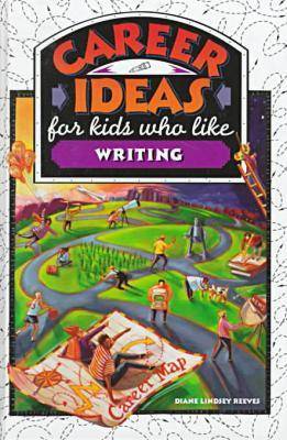 Career Ideas for Kids Who Like Writing (Hardback)