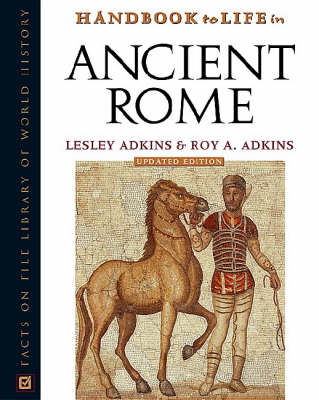 Handbook to Life in Ancient Rome - Handbook to Life (Hardback)