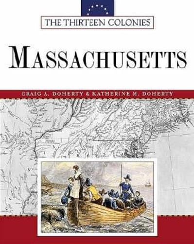 Massachusetts - Thirteen Colonies (Hardback)