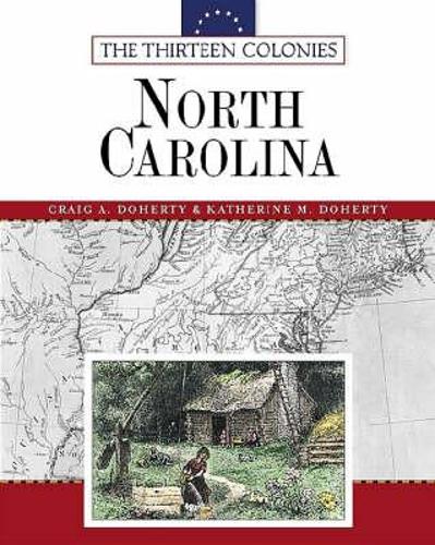 North Carolina - Thirteen Colonies (Hardback)