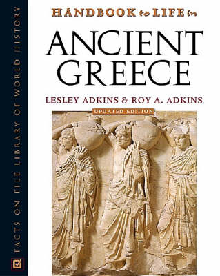 Handbook to Life in Ancient Greece (Hardback)