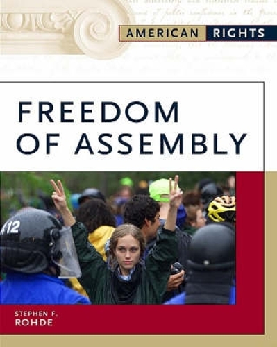 Freedom of Assembly - American Rights (Hardback)