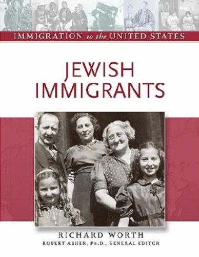 Jewish Immigrants - Immigration to the United States (Hardback)
