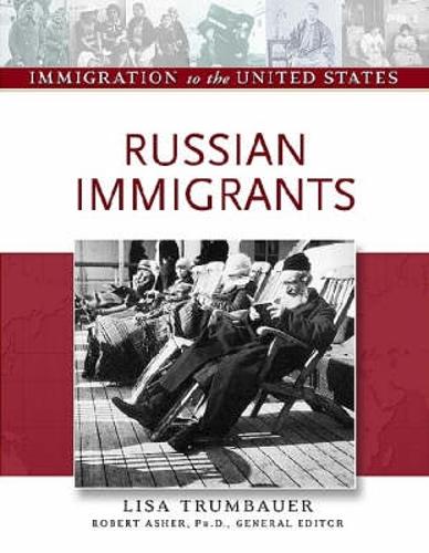 Russian Immigrants - Immigration to the United States (Hardback)