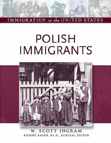 Polish Immigrants - Immigration to the United States (Hardback)