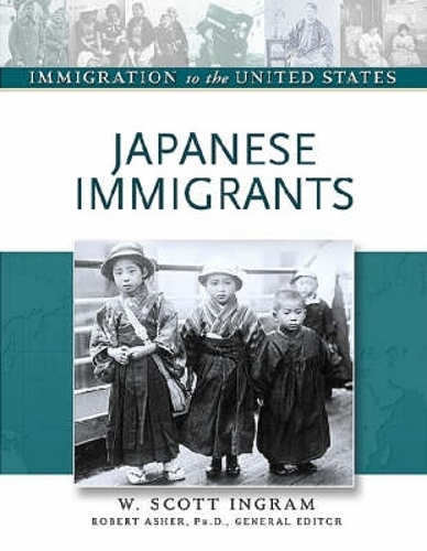 Japanese Immigrants - Immigration to the United States (Hardback)