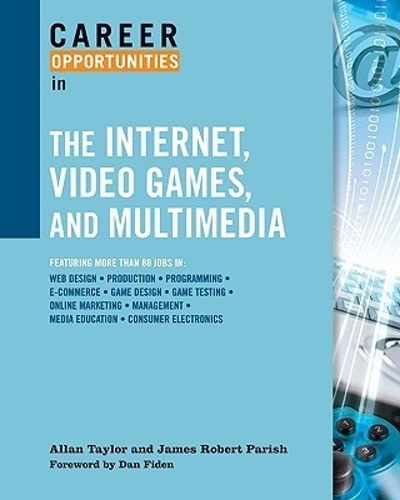 Career Opportunities in the Internet, Video Games, and Multimedia (Paperback)