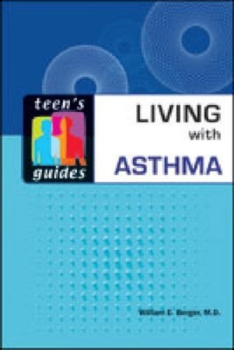 Living with Asthma - Teen's Guides (Hardback)