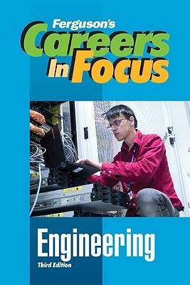 Engineering - Ferguson's Careers in Focus (Hardback)