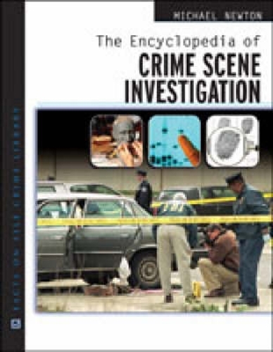 The Encyclopedia of Crime Scene Investigation (Hardback)