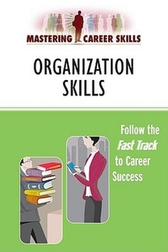 Organization Skills - Mastering Career Skills (Paperback)