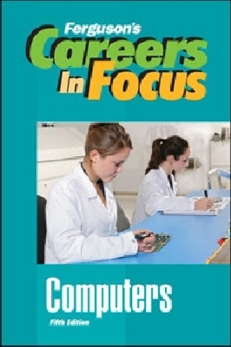 Computers - Ferguson's Careers in Focus (Hardback)