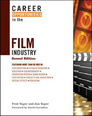 Career Opportunities in the Film Industry - Career Opportunities in... (Hardback)