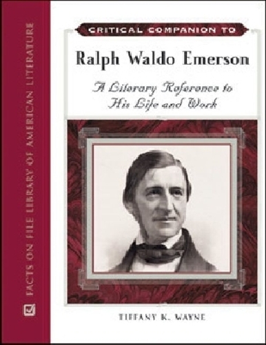 CRITICAL COMPANION TO RALPH WALDO EMERSON - Critical Companion Series (Hardback)