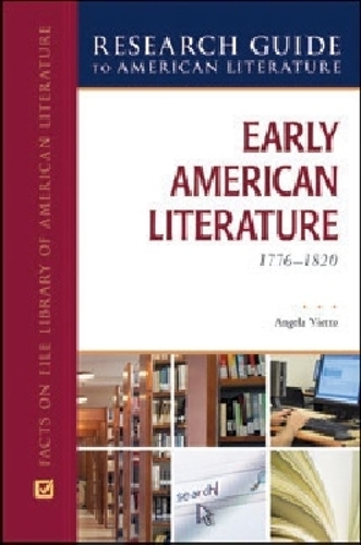 EARLY AMERICAN LITERATURE, 1776-1820 (Hardback)