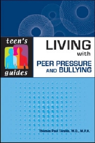 Living with Peer Pressure and Bullying (Paperback)