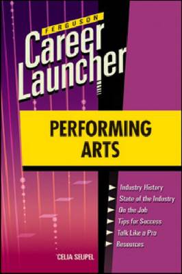 Performing Arts: Career Launcher - Ferguson Career Launcher (Paperback)