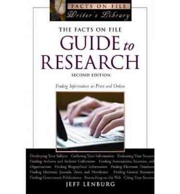 The Facts on File Guide to Research: Finding Information in Print and Online (Paperback)