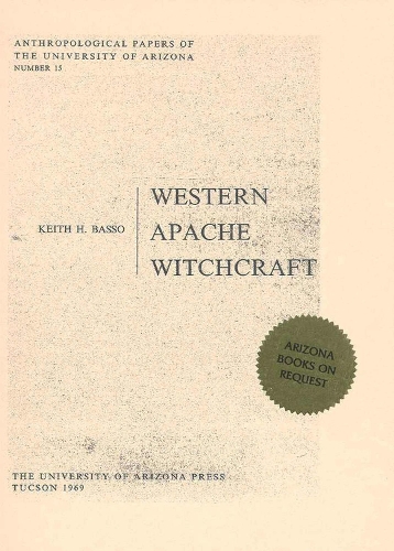 WESTERN APACHE WITCHCRAFT (Paperback)