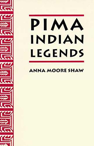 Pima Indian Legends Rh (Paperback)