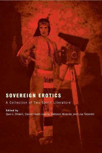 Sovereign Erotics: A Collection of Two-Spirit Literature (Paperback)