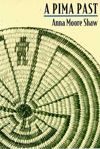 A Pima Past (Paperback)