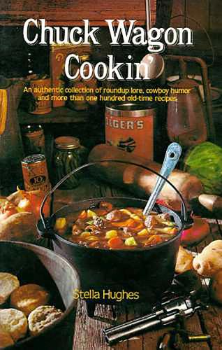 Chuck Wagon Cookin' (Paperback)