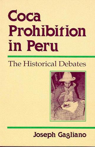 COCA PROHIBITION IN PERU (Hardback)
