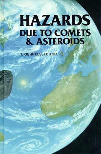Hazards Due to Comets and Asteroids (Paperback)