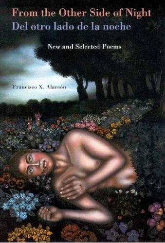 FROM THE OTHER SIDE OF NIGHT/DEL OTRO LADO DE LA NOCHE (Hardback)
