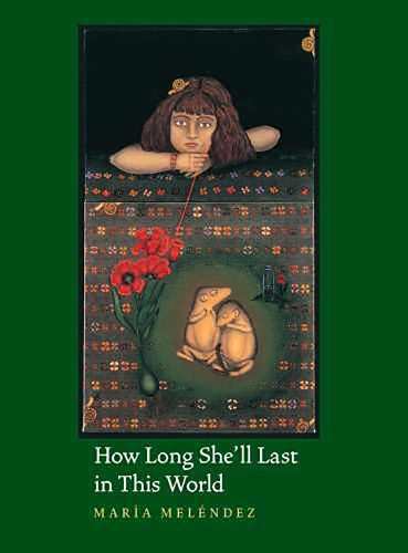 How Long She'LL Last in This World (Paperback)