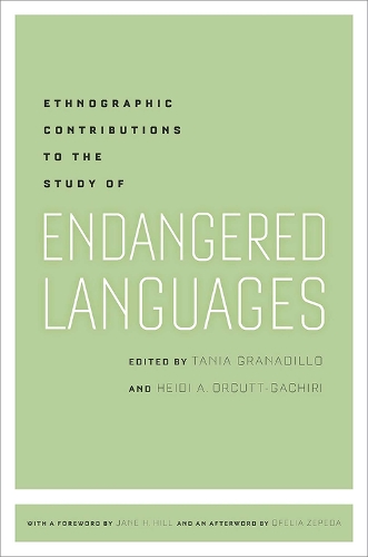 Ethnographic Contributions to the Study of Endangered Languages (Hardback)