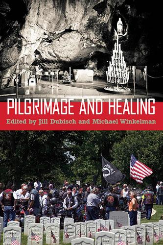 Pilgrimage and Healing (Paperback)