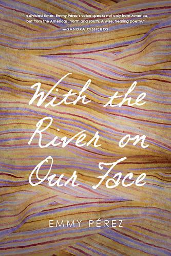 With the River on Our Face - Camino del Sol (Paperback)