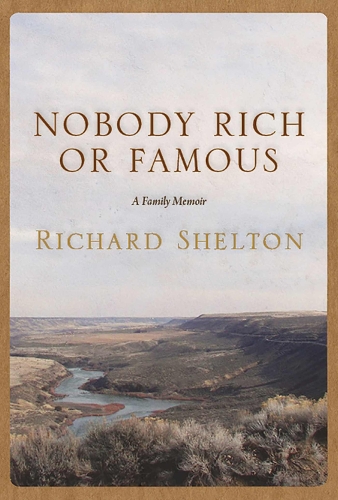 Nobody Rich or Famous: A Family Memoir (Paperback)