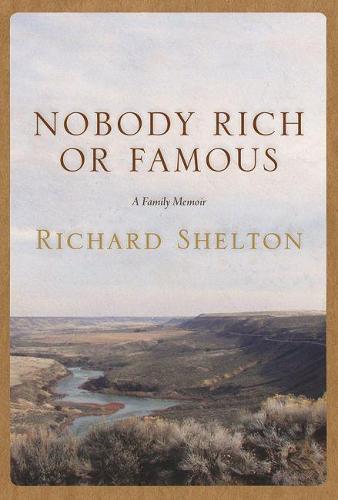 Nobody Rich or Famous: A Family Memoir (Hardback)