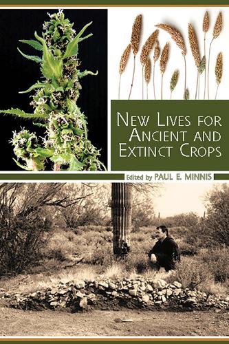 New Lives for Ancient and Extinct Crops (Paperback)