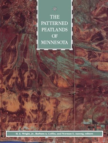Patterned Peatlands of Minnesota (Hardback)