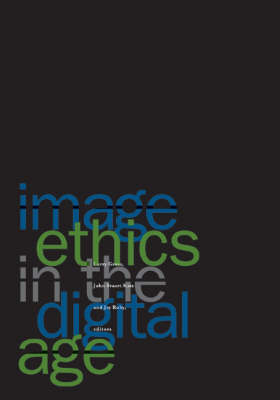 Image Ethics In The Digital Age (Paperback)
