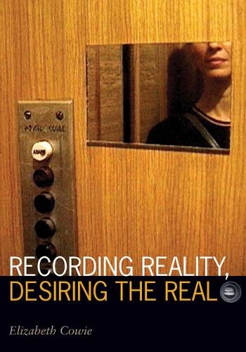 Recording Reality, Desiring the Real - Visible Evidence (Paperback)