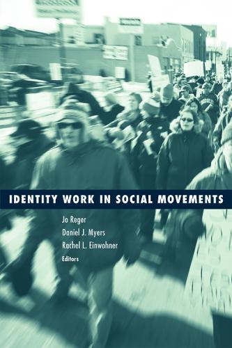 Identity Work in Social Movements - Social Movements, Protest and Contention (Hardback)
