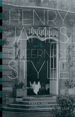Henry James and the Queerness of Style (Hardback)