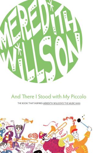 And There I Stood with My Piccolo (Paperback)
