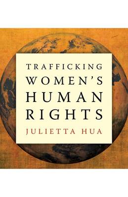 Trafficking Women's Human Rights (Paperback)
